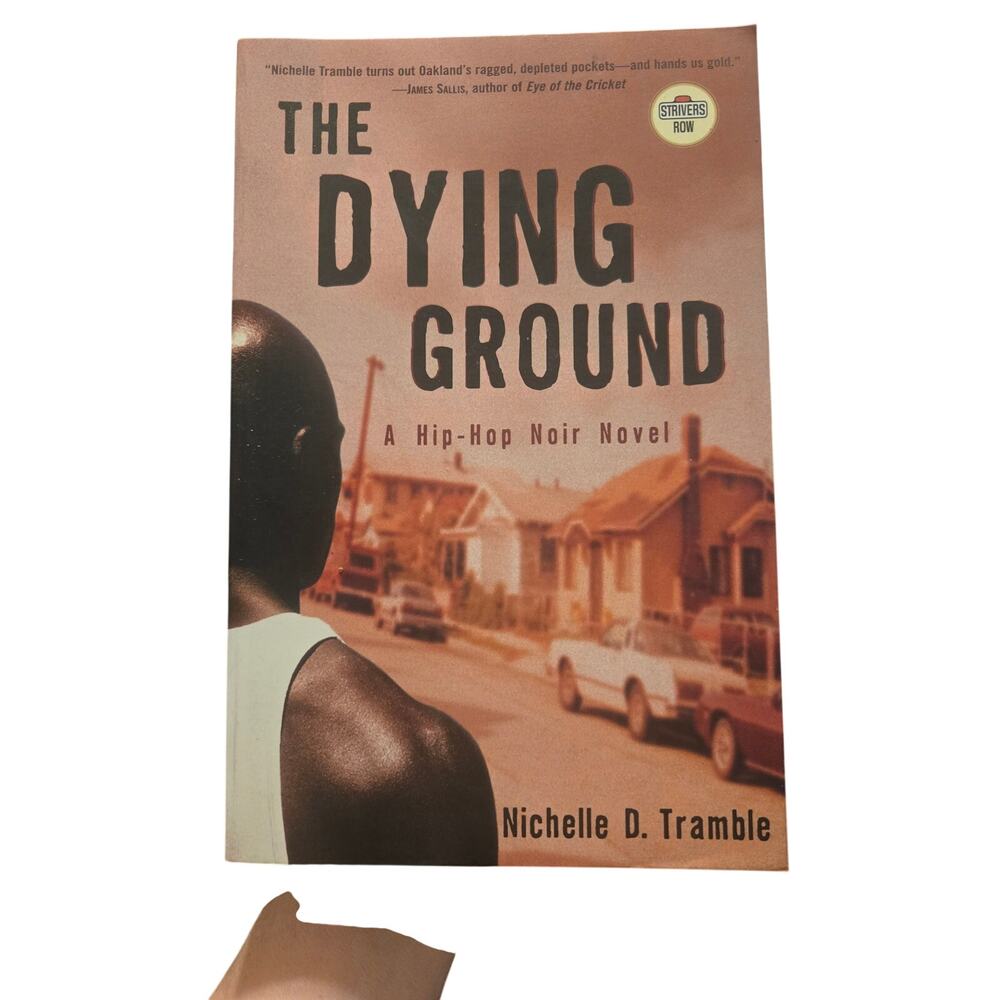 The Dying Ground Nichelle D Tramble First Edition Strivers Row Paperback Novel